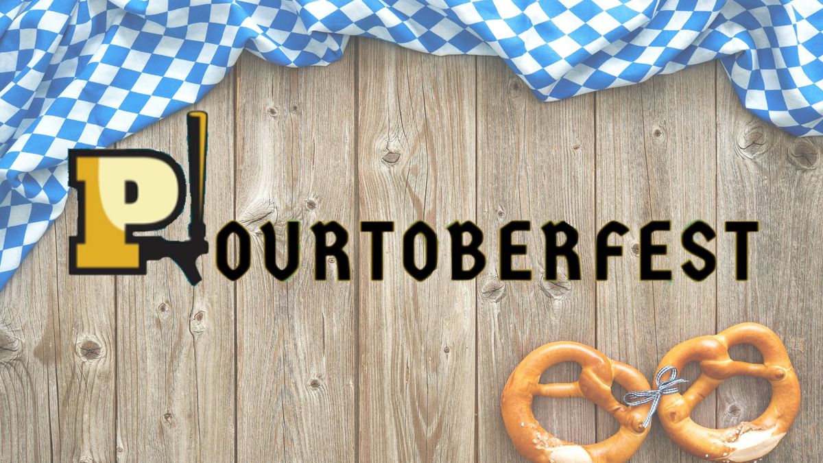 Pourtoberfest 