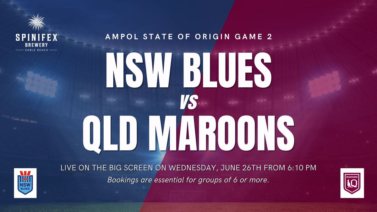 NRL State of Origin Game 2 - LIVE ON THE BIG SCREEN