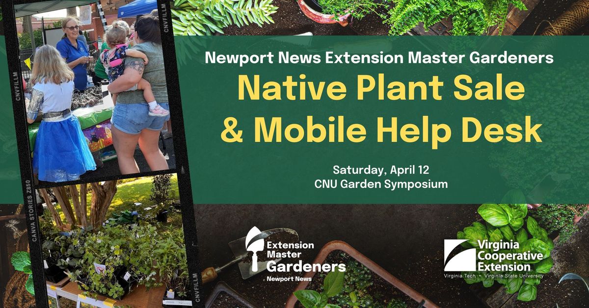 Native Plant Plug Sale and Mobile Help Desk @ CNU Garden Symposium 