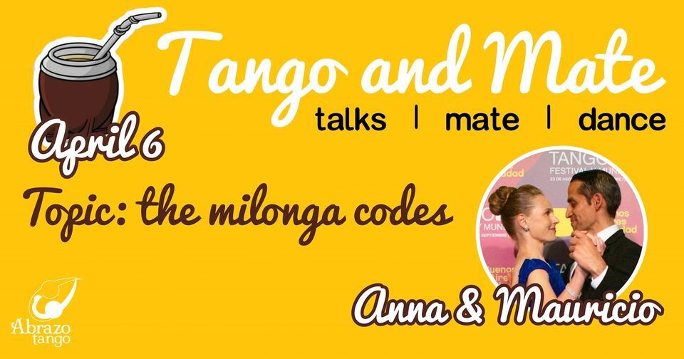 Tango & Mate - talks | mate | dance - April 6