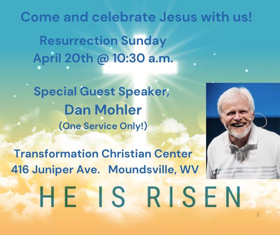 Resurrection Sunday Celebration with Dan Mohler