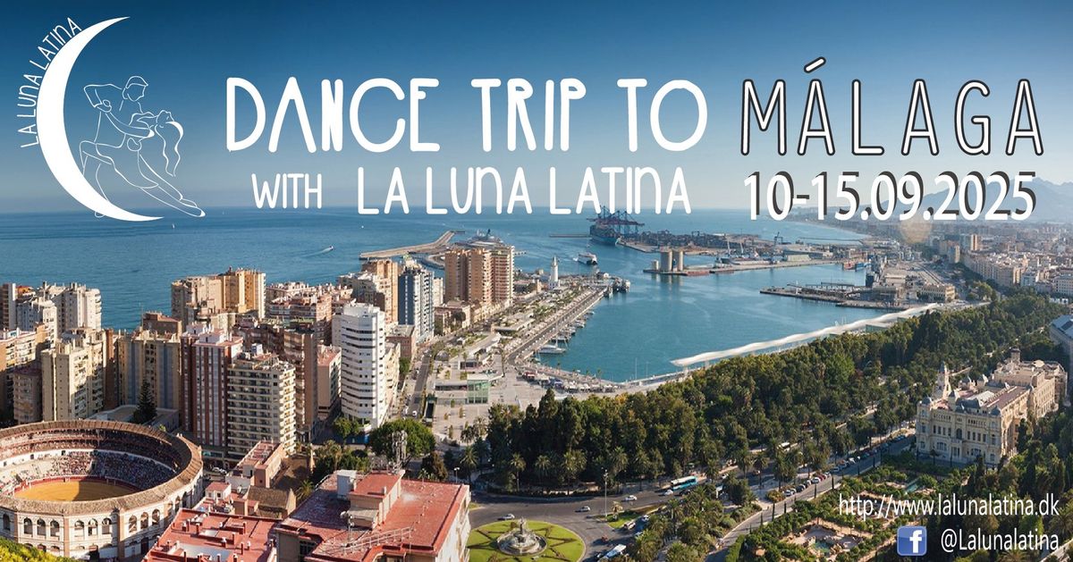 9th Dance Trip to M\u00e1laga with La Luna Latina