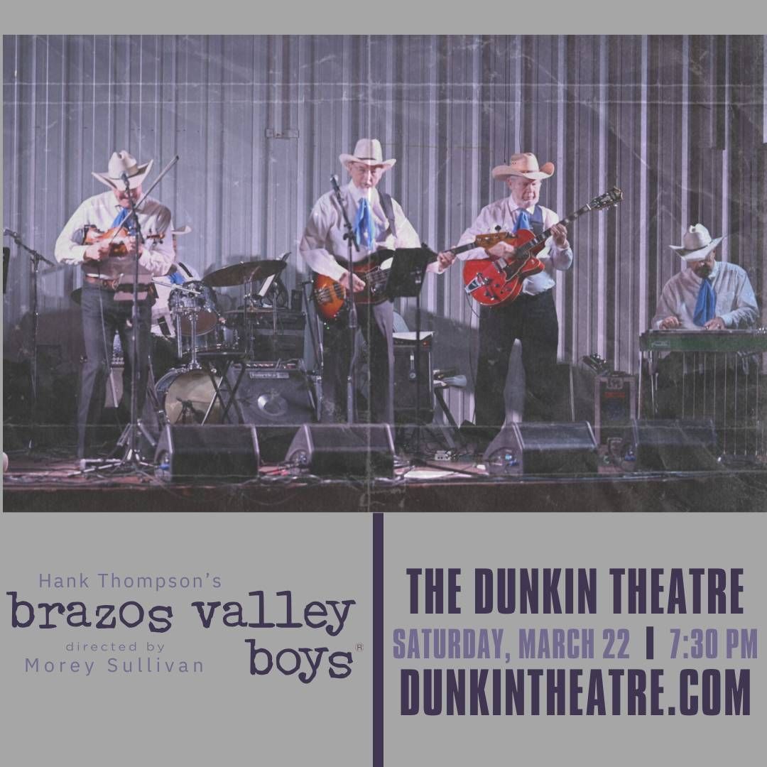 Brazos Valley Boys at Dunkin Theatre