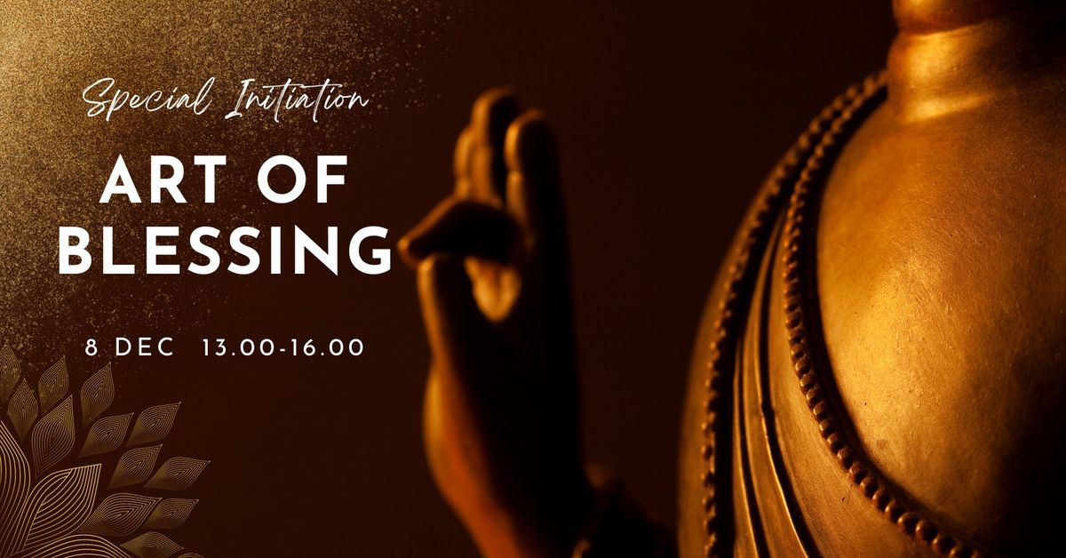 Art of Blessing - Special Initiation