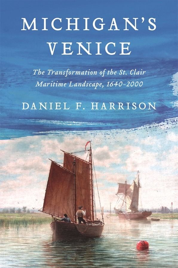Book Talk: Michigan's Venice - Free Admission!