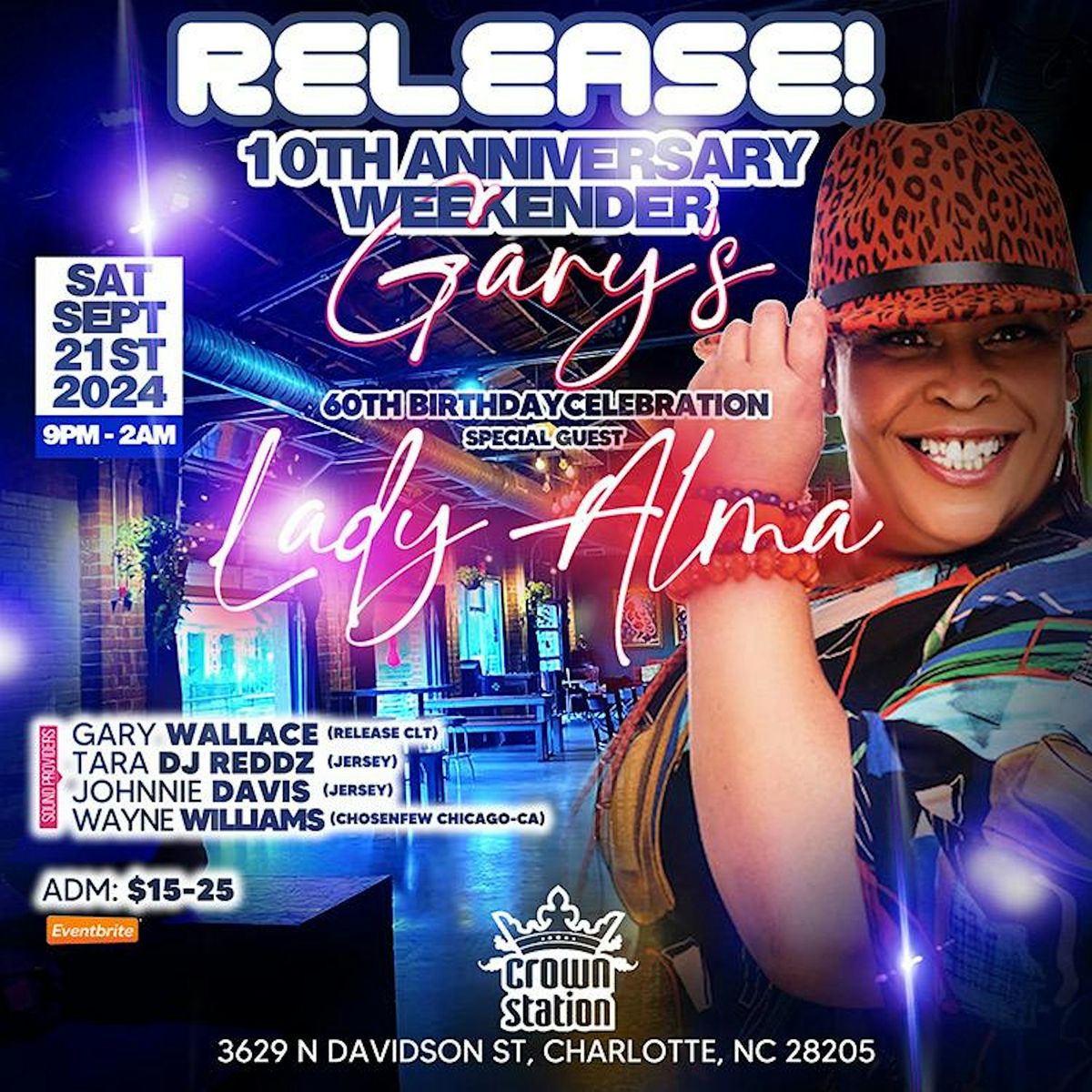 Gary's 60th B-Day & Release 10th Year Anniversary Weekender feat Lady Alma