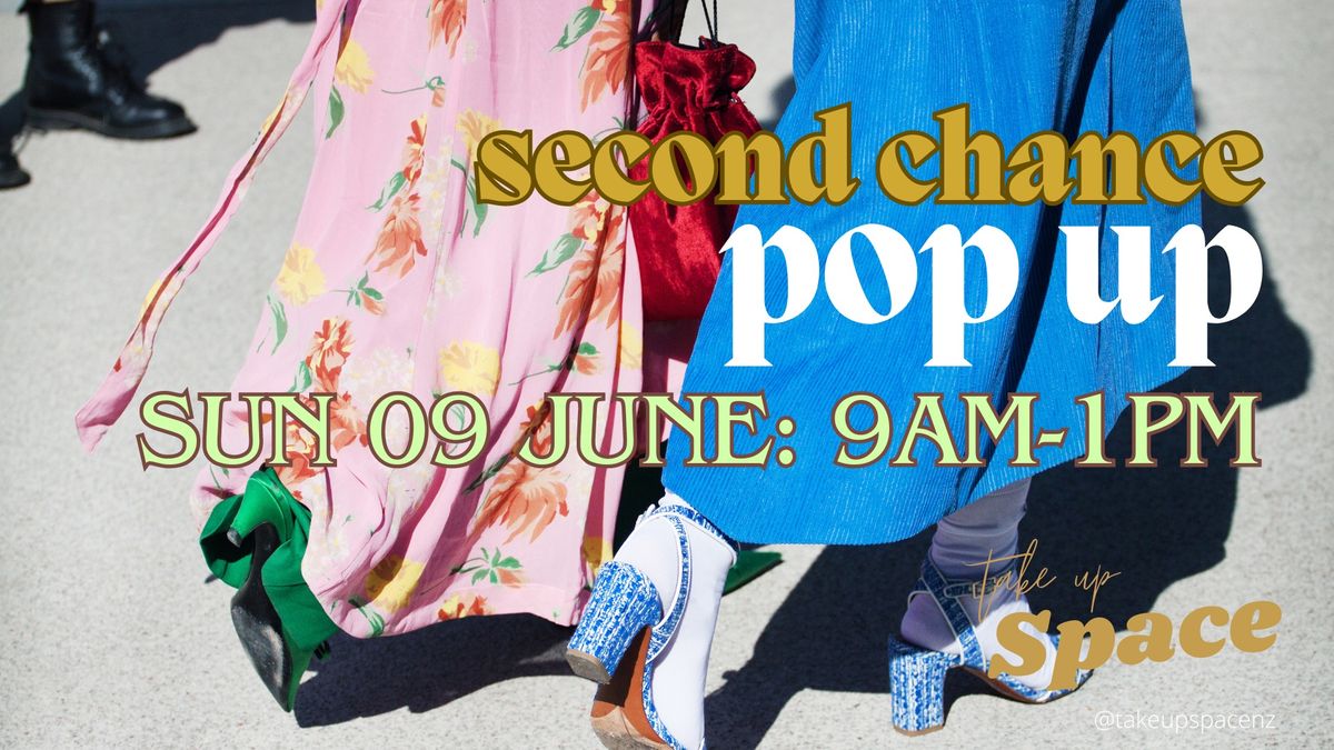 Second Chance Pop Up! Clothing, Bags & Shoes
