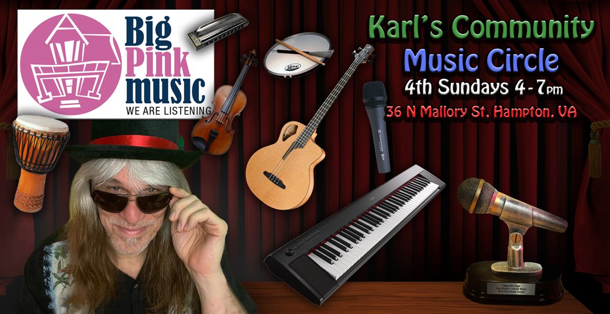 Big Pink Music Presents Karl's Community Music Circle & Pot Luck