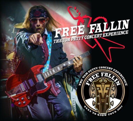 FREE FALLIN - THE TOM PETTY CONCERT EXPERIENCE