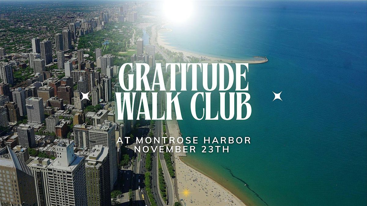 Gratitude Walk Club