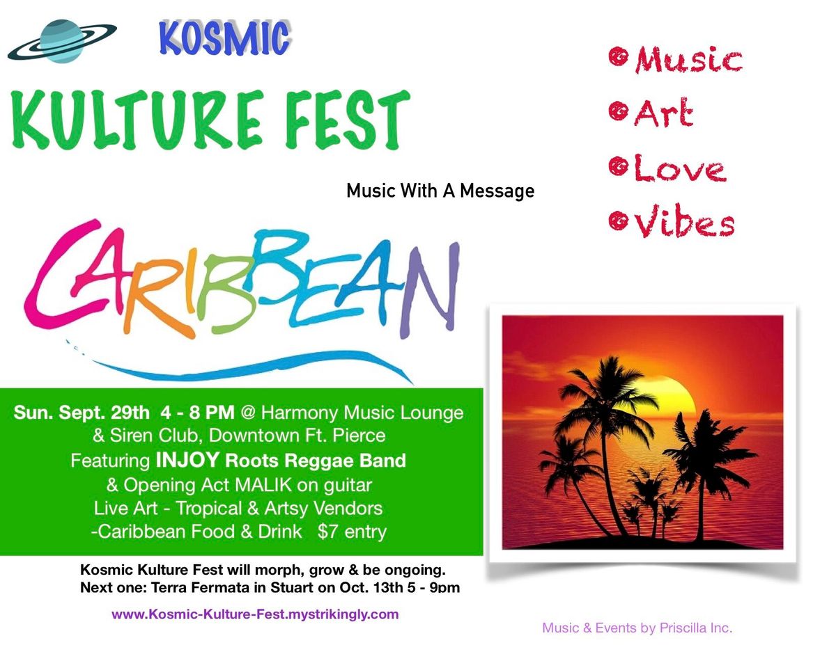 KOSMIC KULTURE FEST - Caribbean! Music, Art, Love, Vibes