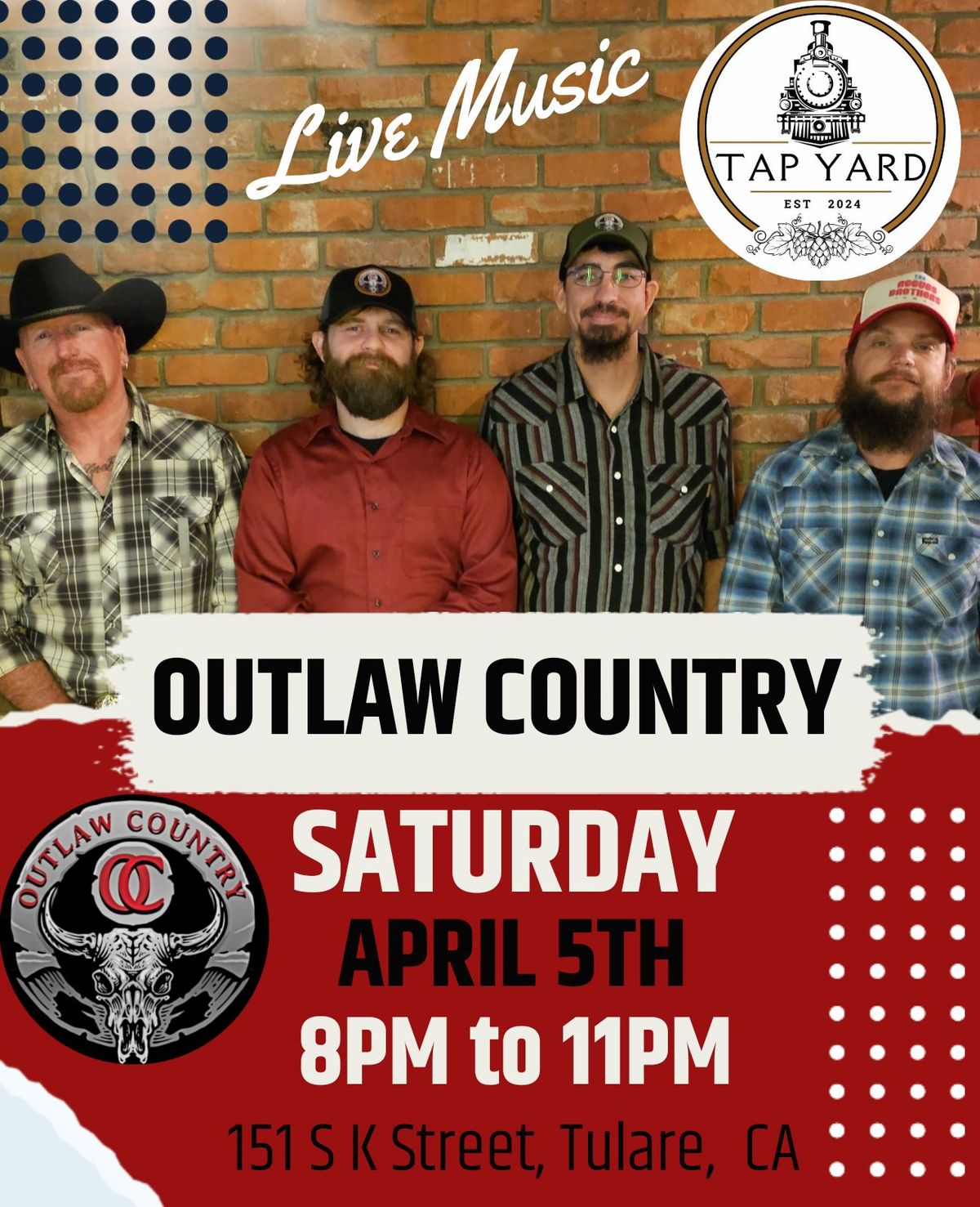 Outlaw Country at Tap Yard, Tulare 