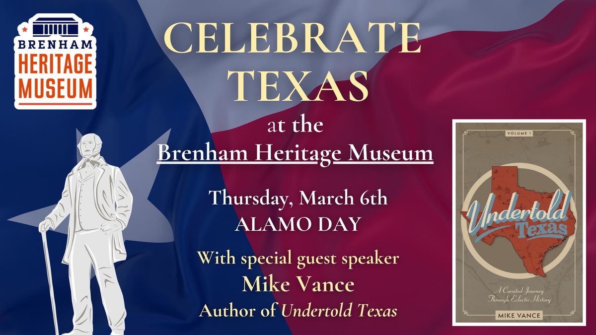 Celebrate Texas Independence with Guest Speaker Mike Vance