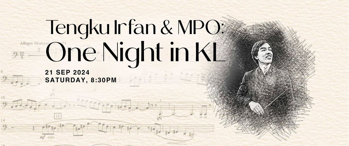 Tengku Irfan and MPO: One Night in KL