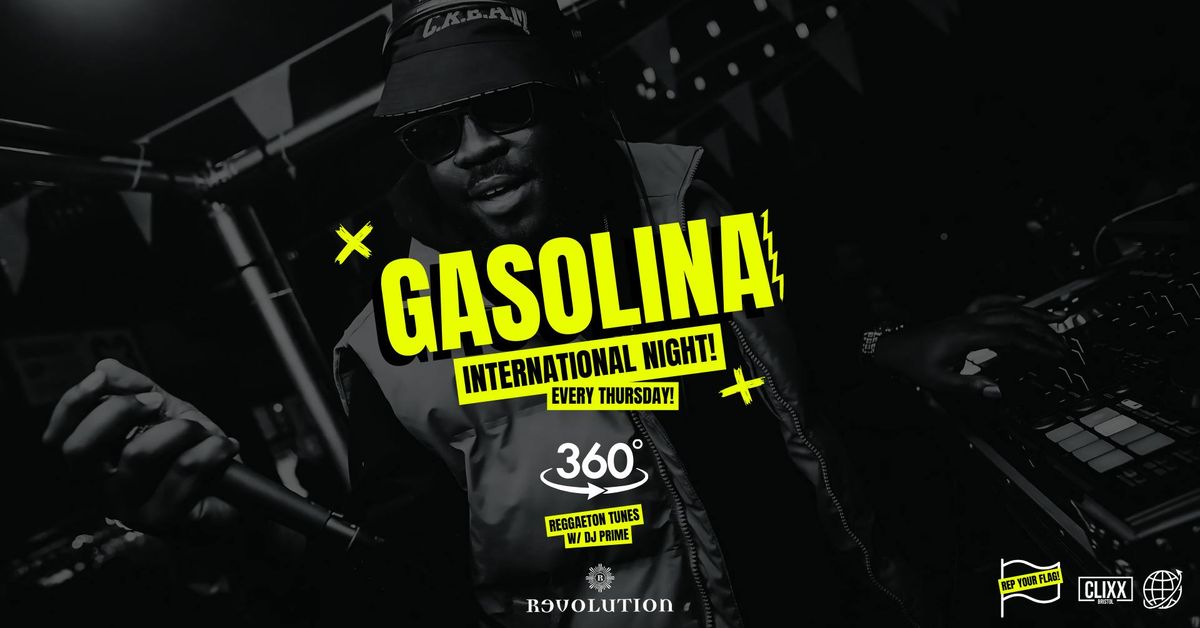 Gasolina Bristol \ud83d\udd25 End Of Term Special w\/ DJ Prime x 360