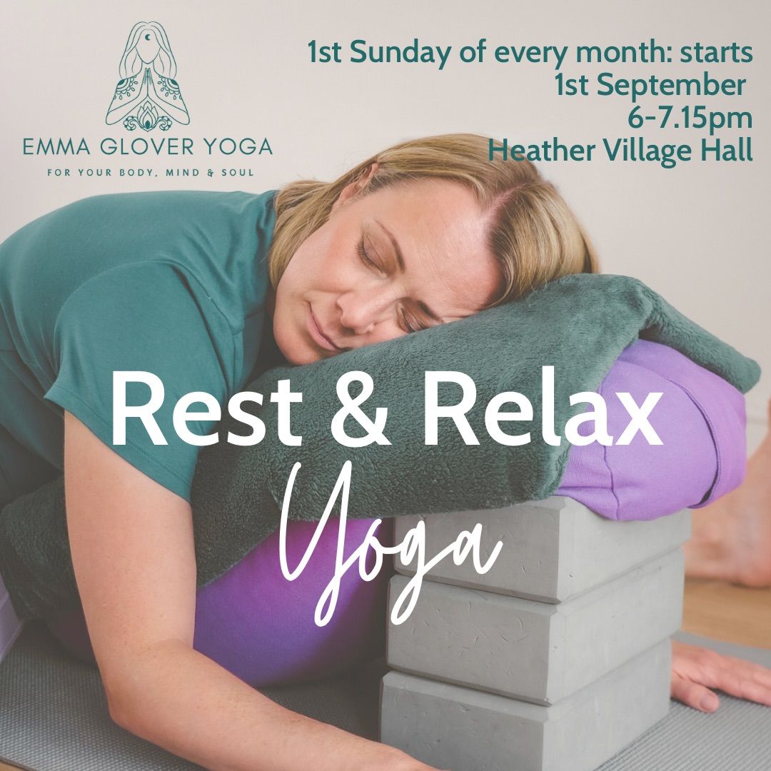 Rest & Relax Yoga - Monthly Class 