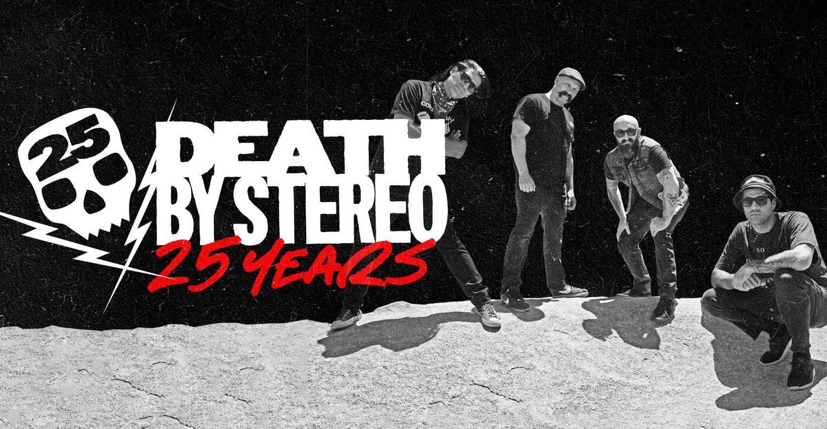 Death By Stereo (25 Years)