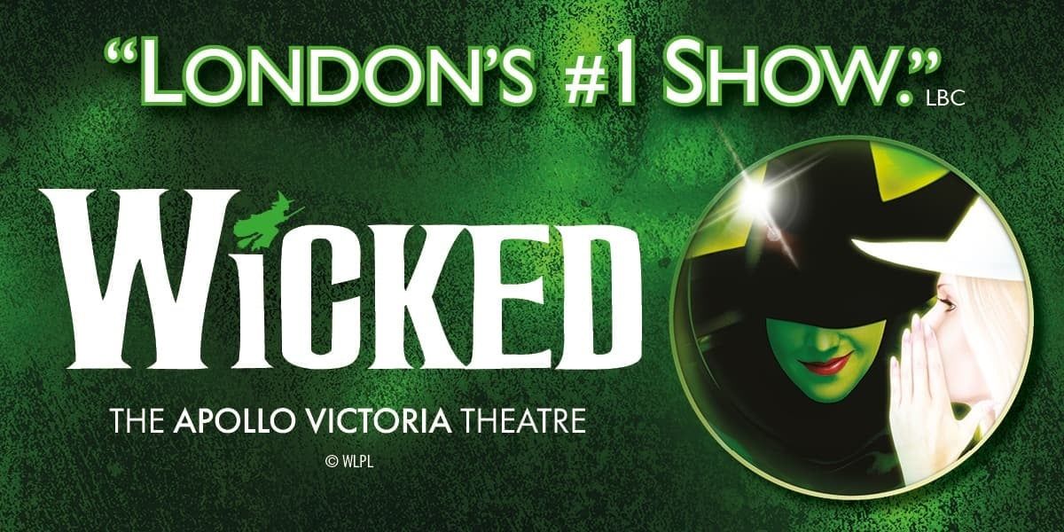 WICKED THEATRE TRIP WITH HEK - FULLY BOOKED - 20th NOVEMBER 2024 - 2.30pm - REF: HEK020