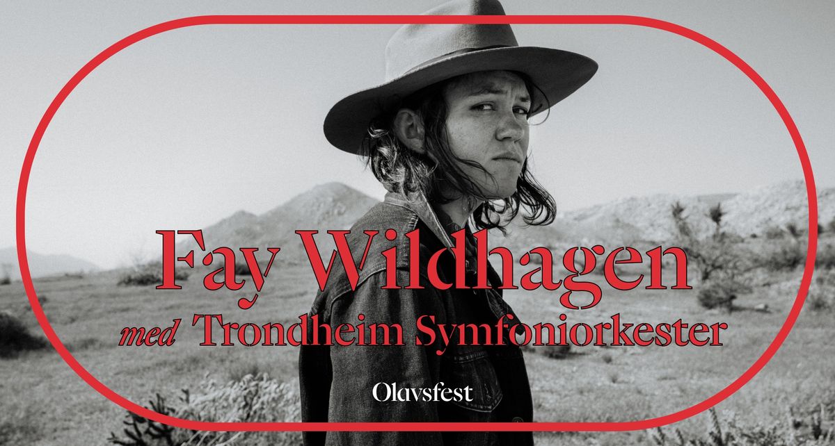 FAY WILDHAGEN med TRONDHEIM SYMFONIORKESTER