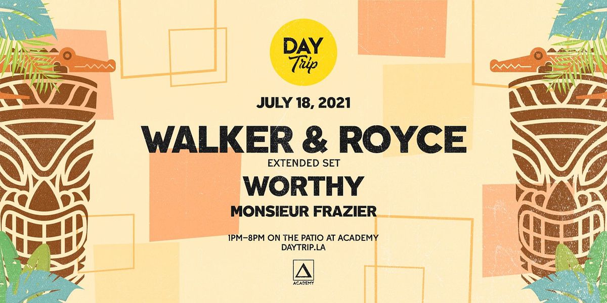 Day Trip ft. Walker & Royce (Extended Set)
