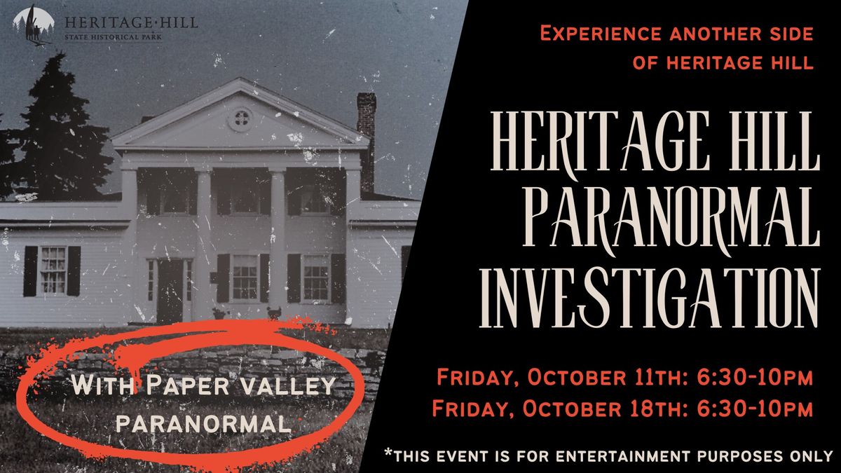 Heritage Hill Paranormal Investigation with Paper Valley Paranormal