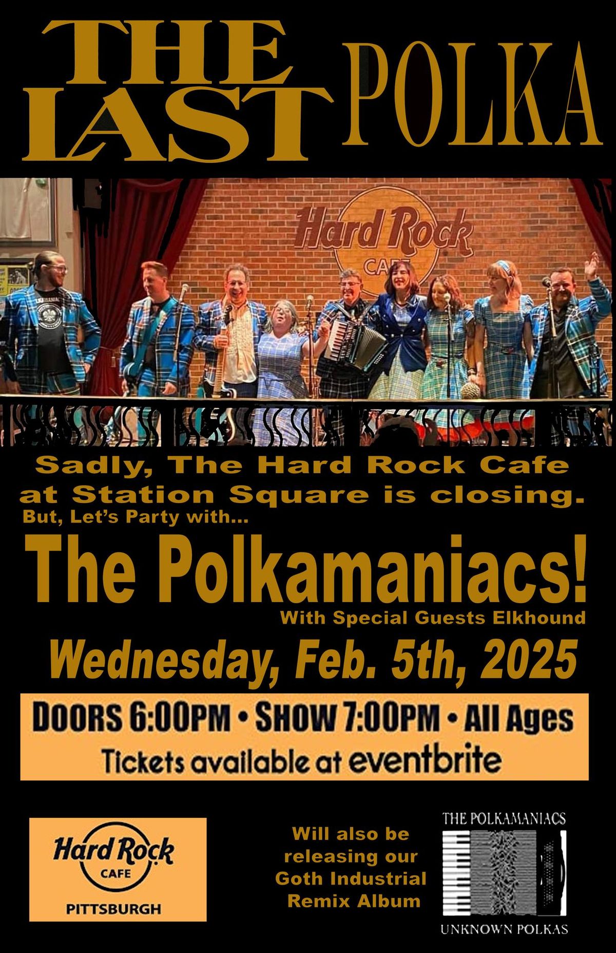 Polkamaniacs at Hard Rock Cafe..The Last Polka.. And CD Release Party