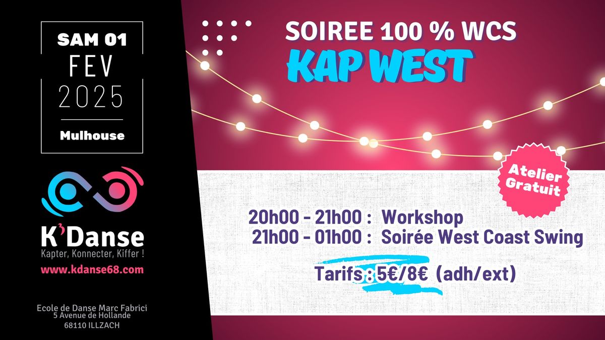 Soir\u00e9e 100% WCS - KAP WEST