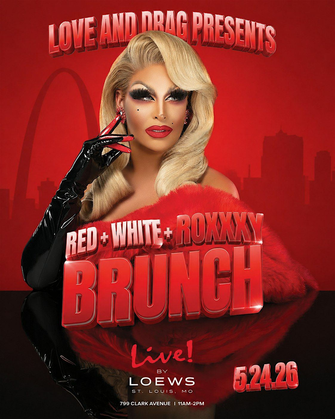 LOVE & DRAG PRESENTS: RED, WHITE & ROXXXY