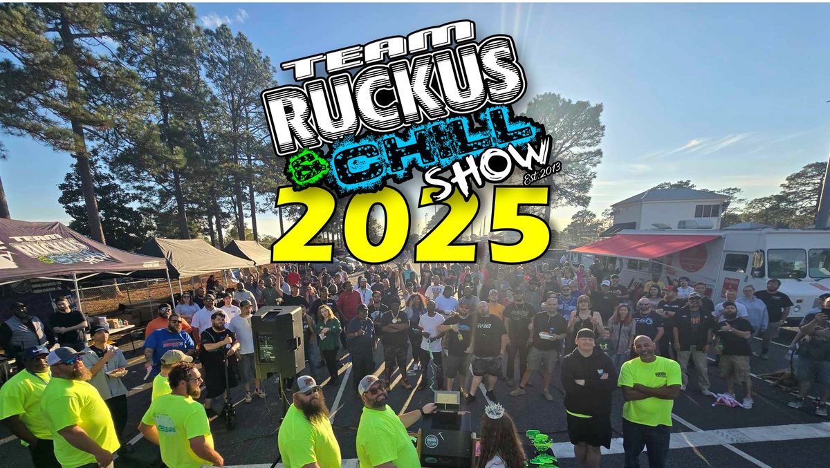 RUCKUS AND CHILL 2025