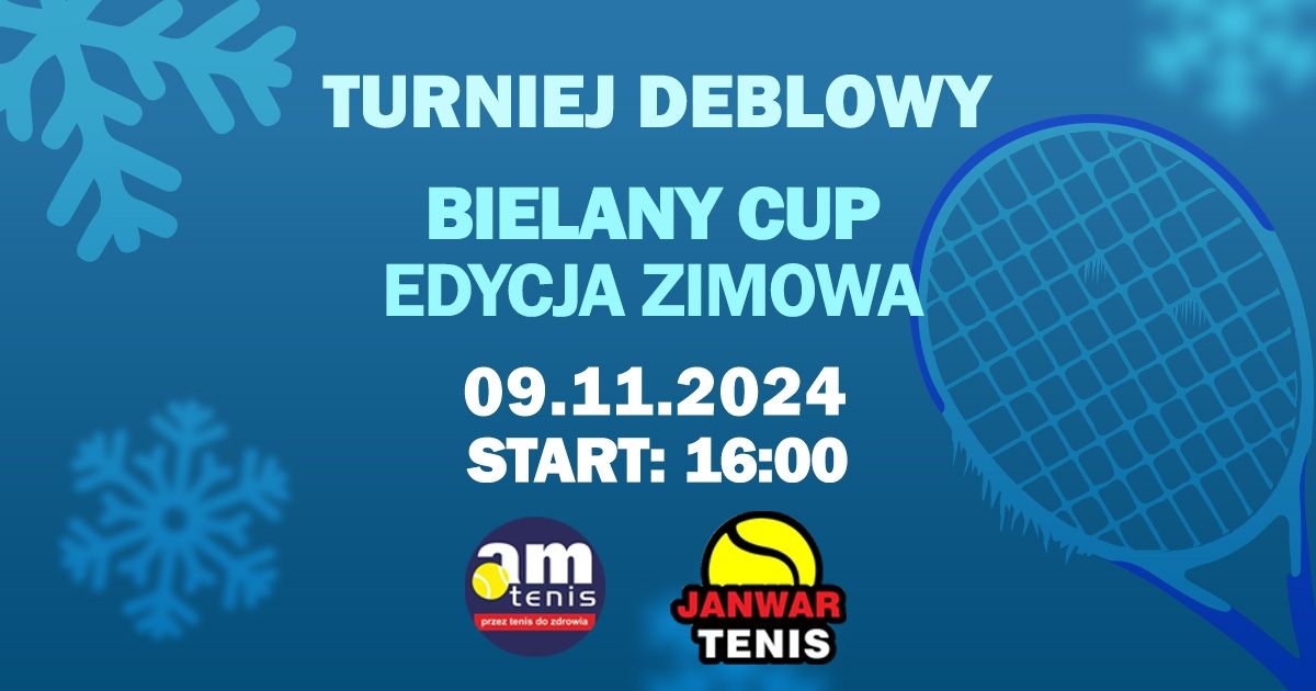 BIELANY CUP II - V EDYCJA ZIMOWA KAT. DEBEL OPEN