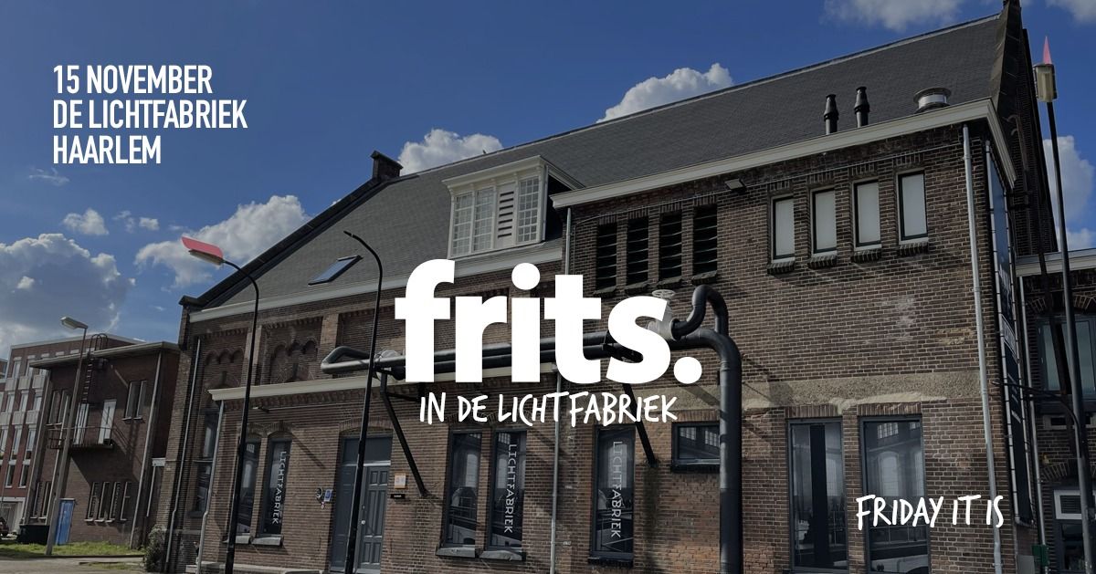 Frits in De Lichtfabriek | Haarlem 