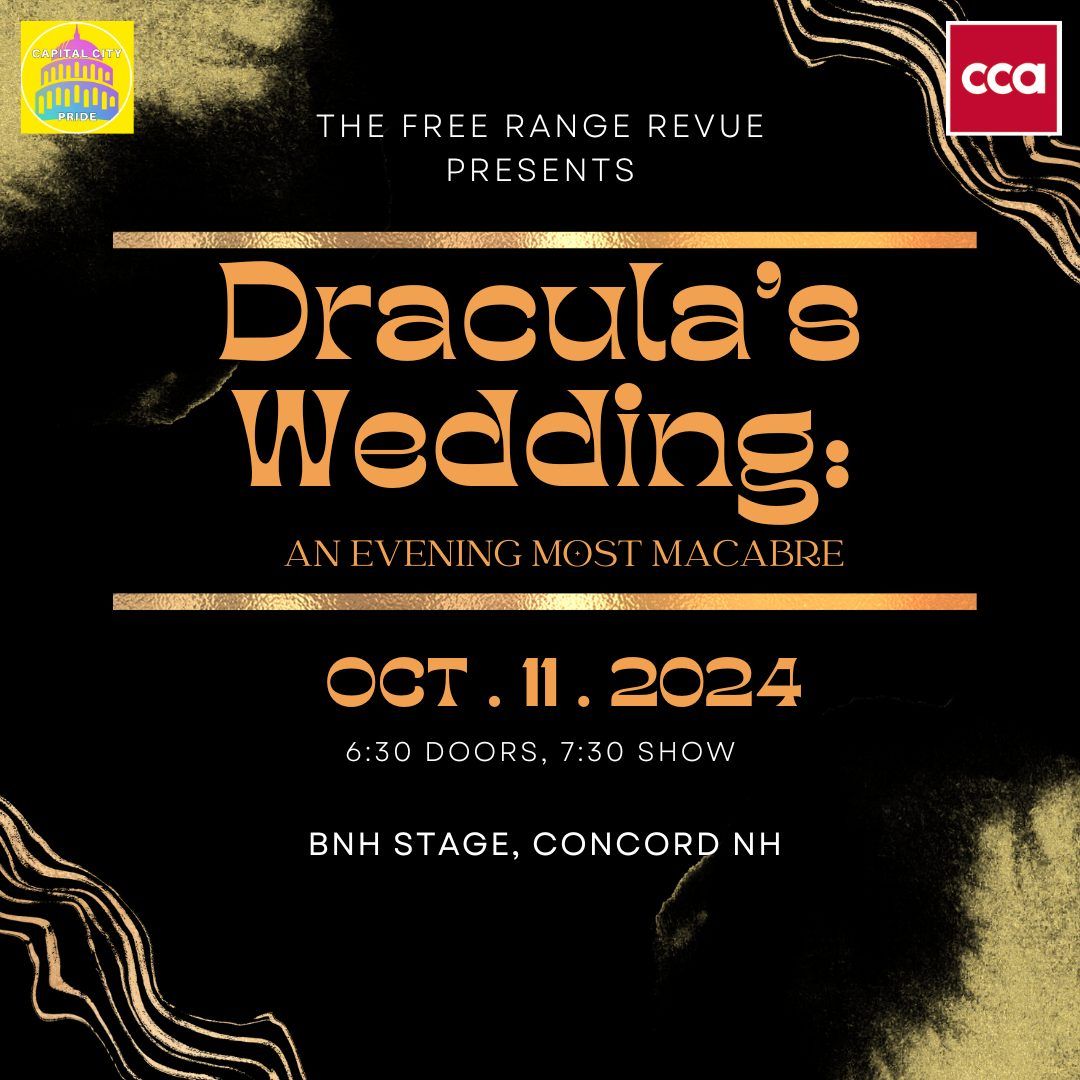 The Free Range Revue Presents: Dracula's Wedding