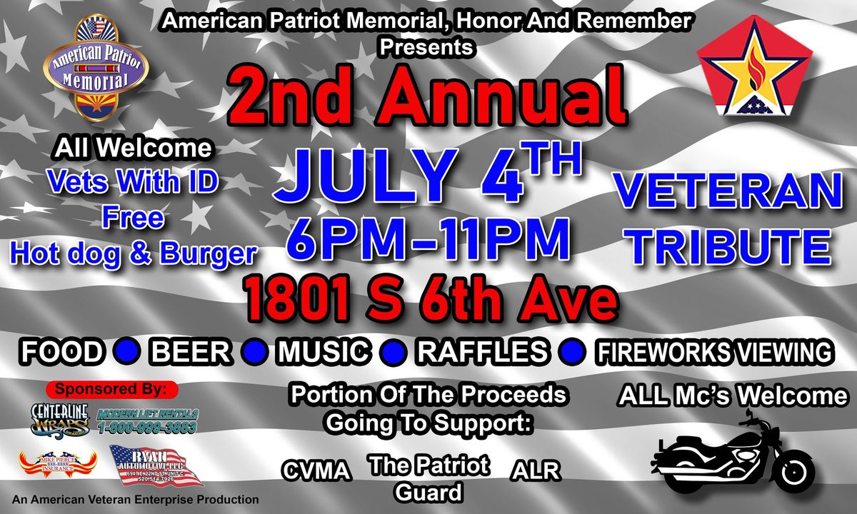 2nd Annual 4th of July Veteran Tribute