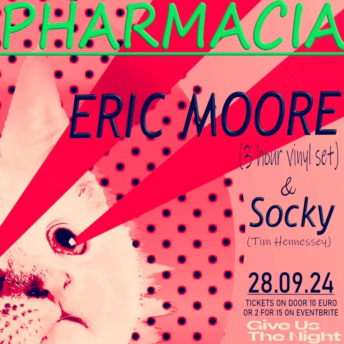 Pharmacia upstairs presents Eric Moore (3 Hour Vinyl Set) + Socky