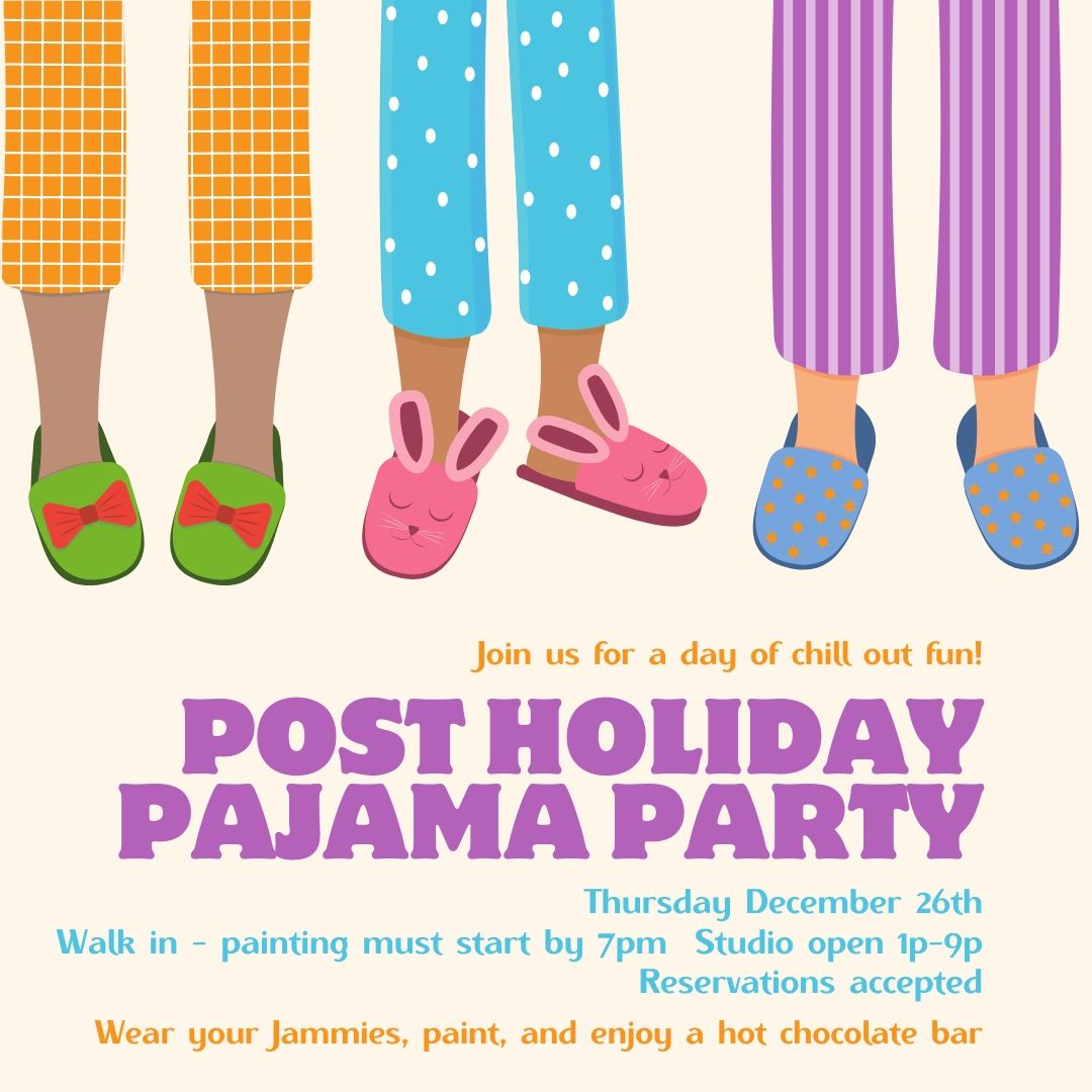 Post Holiday Pajama Party