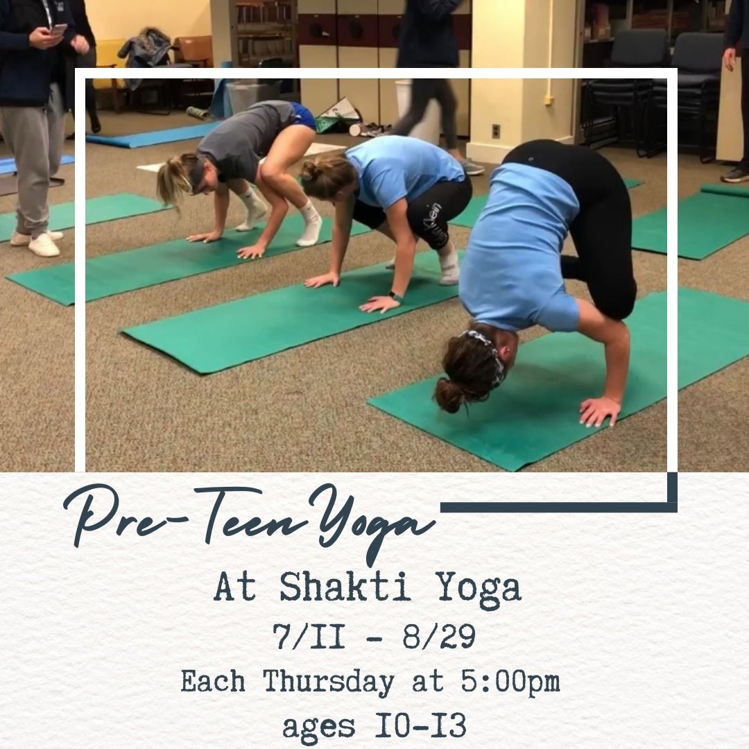 PreTeen Yoga at Shakti Yoga