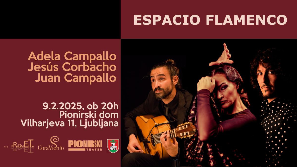 Espacio flamenco: Adela Campallo | Jesus Corbacho | Juan Campallo