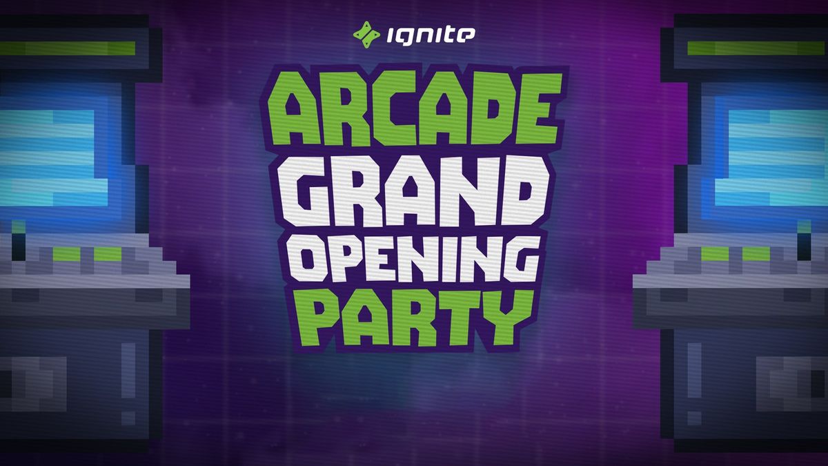 Arcade Grand Opening Party