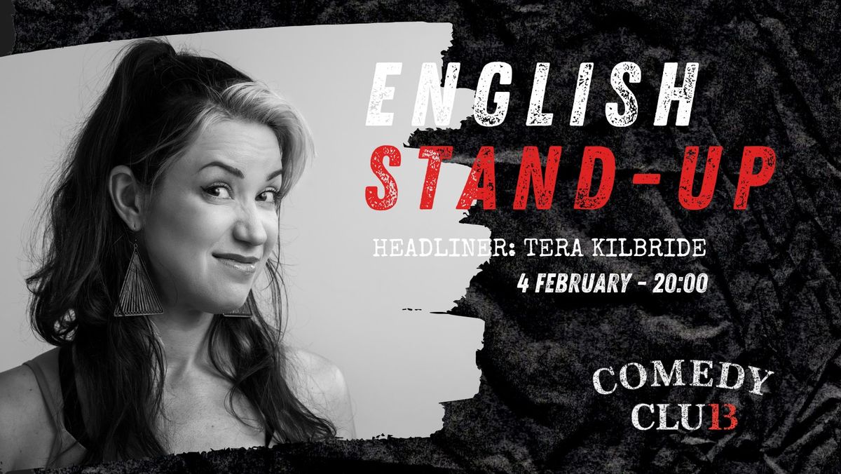 English Stand-Up - Tera Kilbride