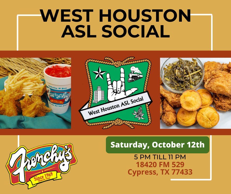 West Houston October 2024 ASL Social!!