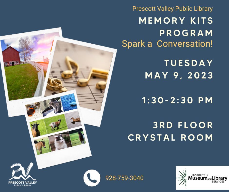 Prescott Valley Public Library May 9th, 2023, Memory Kit Open House