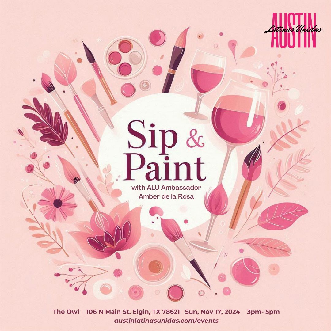 Sip & Paint with Austin Latinas Unidas