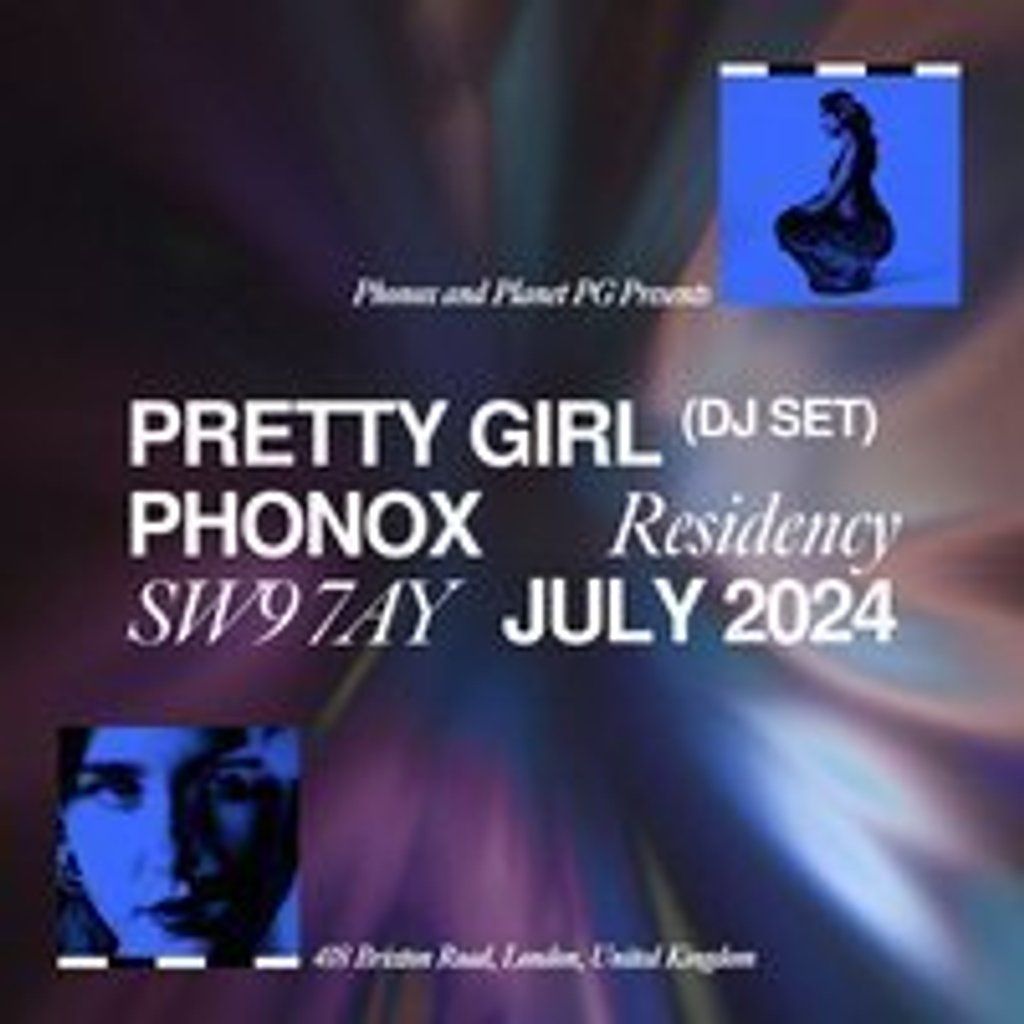 Pretty Girl: 4 Fridays at Phonox