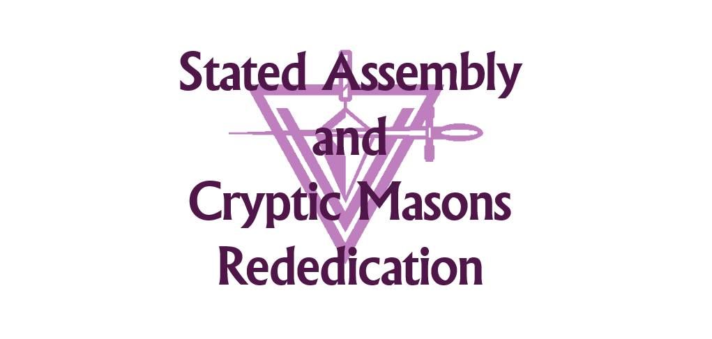 Haggai Council Stated Assembly & Cryptic Masons Rededication