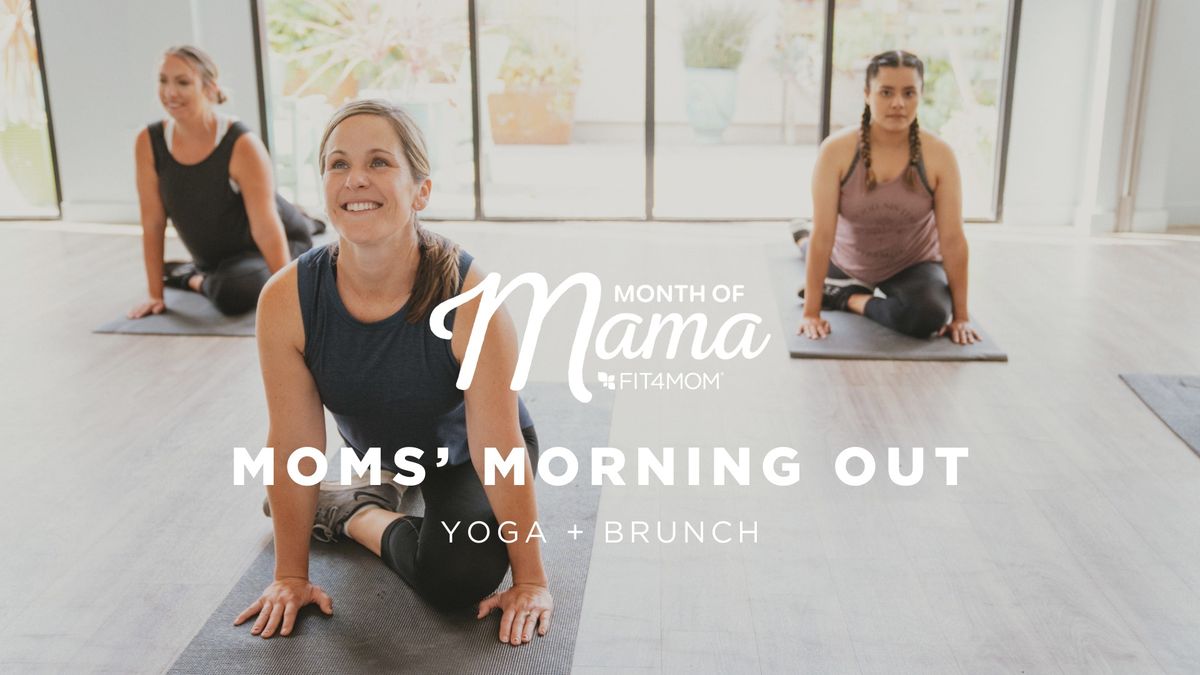 Mom's Morning Out: Yoga and Brunch