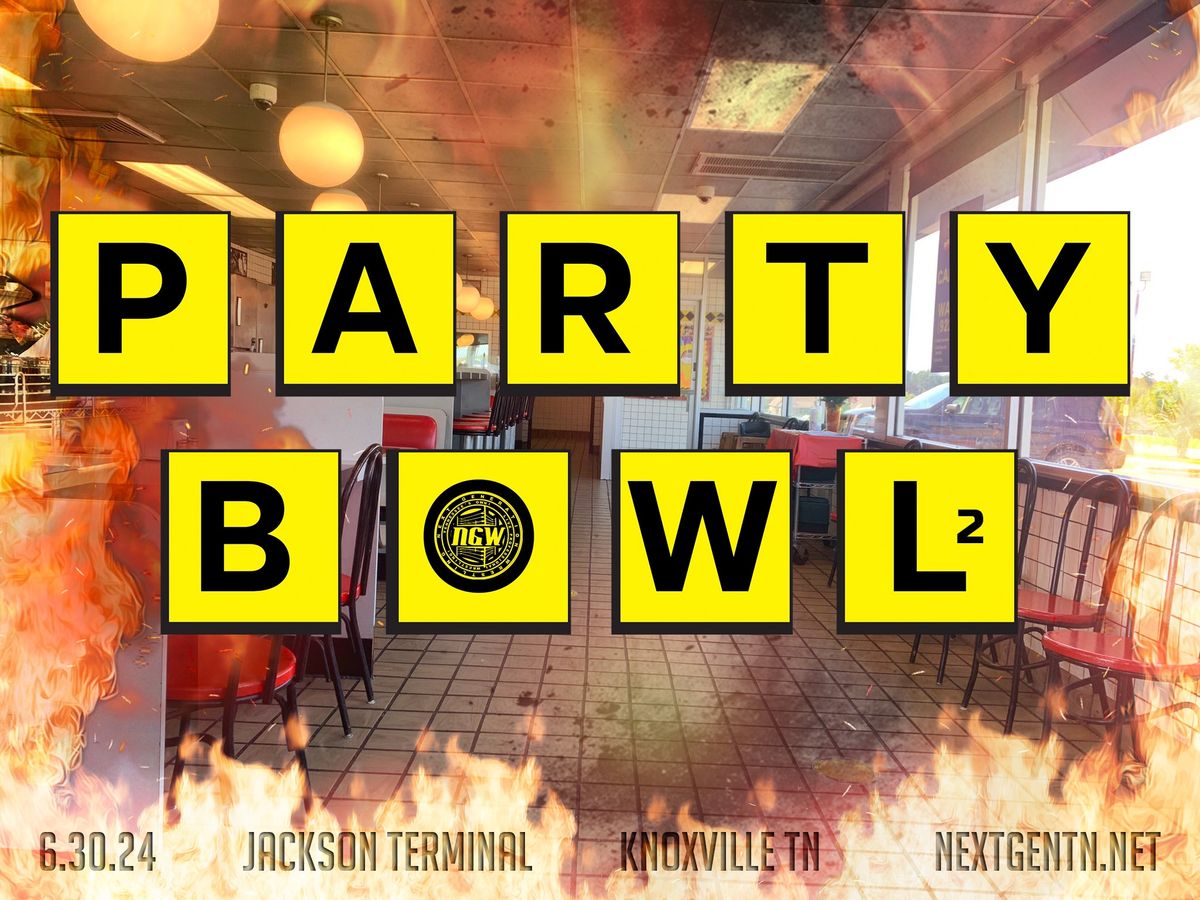 NGW Presents: The Party Bowl 2!