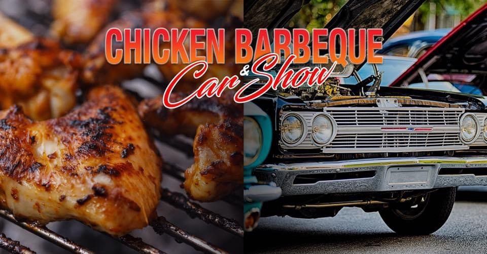 1st Annual Chicken BBQ & Car Show 