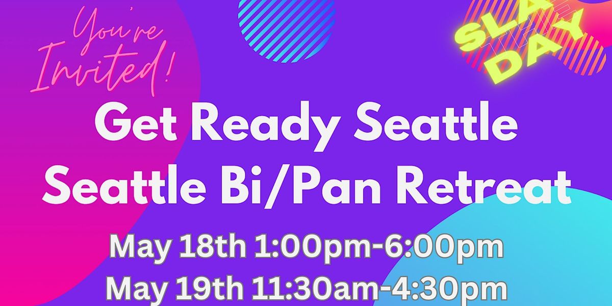 Seattle Bi\/Pan Retreat - $350 discount until 4\/18