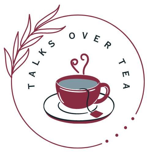 Talks Over Tea