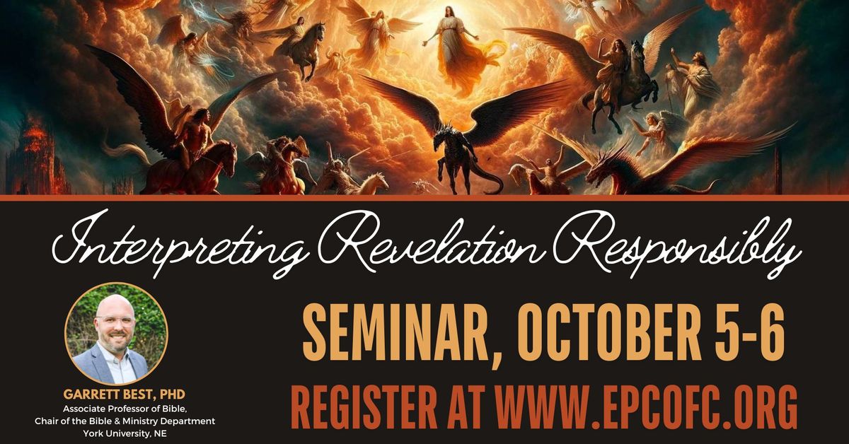 Interpreting Revelation Responsibly Seminar